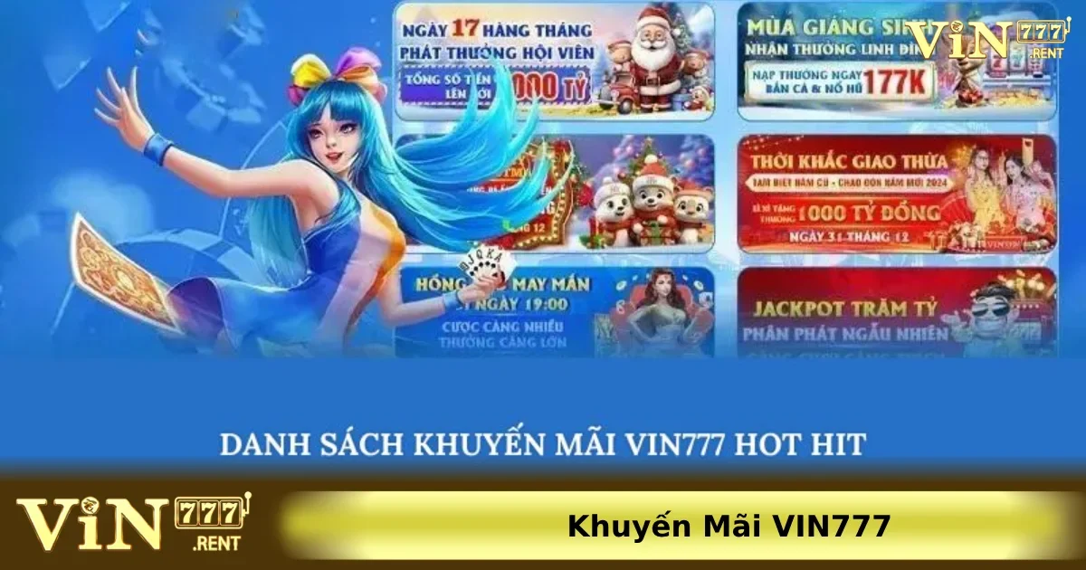Danh sách các chương trình khuyến mãi Vin777 hot nhất