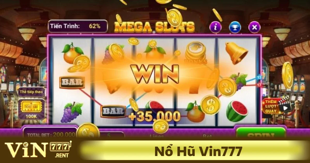 Mẹo chơi nổ hũ Vin777 dễ ăn tiền